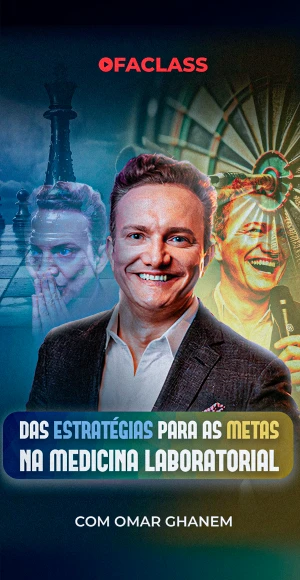 Das Estratégias às Metas na Medicina Laboratorial