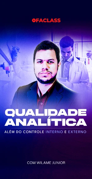 Qualidade Analítica: Além do Controle Interno e Externo